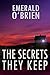 The Secrets They Keep (Knox and Sheppard #2)