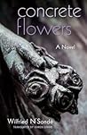 Concrete Flowers