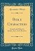 Bible Characters: Joseph and Mary to James, the Lord's Brother (Classic Reprint)