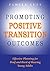 Promoting Positive Transition Outcomes: Effective Planning for Deaf and Hard of Hearing Young Adults (Deaf Education Series Book 4) (Volume 4)