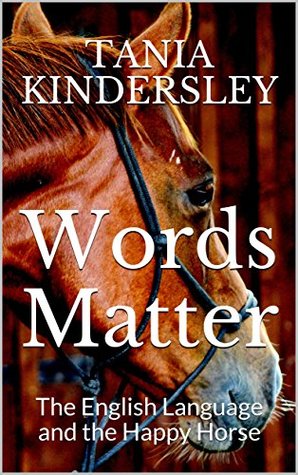 Words Matter: The English Language and the Happy Horse