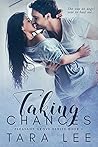 Taking Chances by Tara  Lee