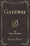 Gateway (Classic Reprint)