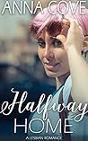 Halfway Home by Anna Cove