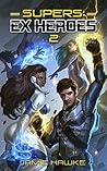 Supers: Ex Heroes 2