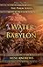 By the Waters of Babylon (P...