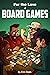 For the Love of Board Games