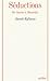 Séductions: De Sartre à Hér...