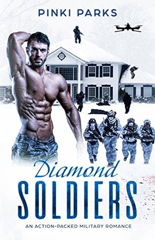 Diamond Soldiers: An Action-Packed Military Romance (Army of Diamonds Special Forces, #1)