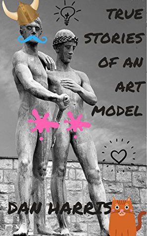 True Stories of an Art Model (Kindle Edition)