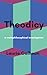 Theodicy by Laurie Calhoun