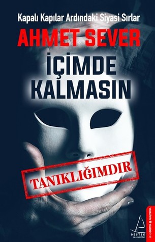 İçimde Kalmasın-Tanıklığımdır (Paperback)