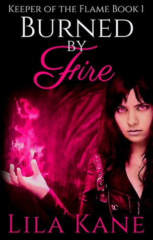 Burned by Fire (Keeper of the Flame #1)