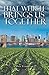 That Which Brings Us Together by Bob Franklin
