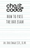 "Cheat Codes": How to Pass the Bar Exam (Quiz Master Multistate Bar Exam Review (MBE))