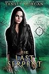 The Last Serpent