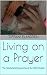 Living on a Prayer: Our NICU Miracle