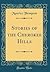 Stories of the Cherokee Hills (Classic Reprint)
