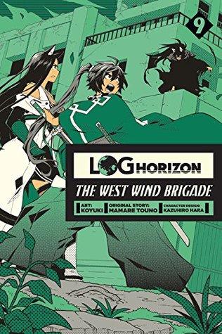 Log Horizon: The West Wind Brigade, Vol. 9 (Paperback)