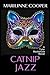 Catnip Jazz by Marilinne Cooper