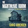 The Nightmare Room by Chris Sorensen