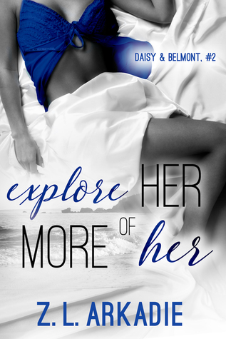 Explore Her, More of Her: Daisy & Belmont, #2 (LOVE in the USA, #6)