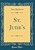 St. Jude's (Classic Reprint)