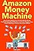 Amazon Money Machine (2018)...