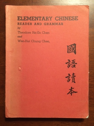 Elementary Chinese Reader and Grammar