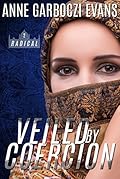 Veiled by Coercion