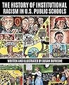 The History of Institutional Racism in U.S. Public Schools by Susan DuFresne