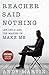 Reacher Said Nothing: Lee Child and the Making of Make Me