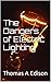 The Dangers of Electric Lig...