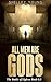 All Men Are Gods: (Book 0.5)