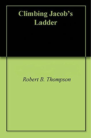Climbing Jacob's Ladder