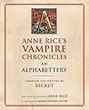 Anne Rice's Vampire Chronicles An Alphabettery by Becket
