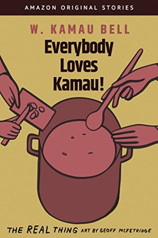 Everybody Loves Kamau! (The Real Thing collection)