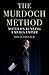 The Murdoch Method: Notes on Running a Media Empire
