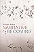 Narrative and Becoming (Plateaus - New Directions in Deleuze Studies)