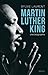 Martin Luther King: une biographie intellectuelle et politique