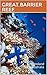 Great Barrier Reef: Queensl...