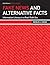 Fake News and Alternative Facts: Information Literacy in a Post-Truth Era (ALA Special Report)