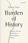 Burden of History by Udayon Misra