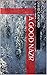 A Good Nazi? The lies we keep - a moving story of friendship and hatred by David Canford