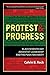 Protest and Progress: Black...