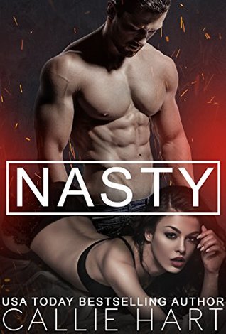 Nasty (Dirty Nasty Freaks, #2)