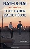 Bullenbrüder. Tote haben kalte Füße (Bullenbrüder #2)