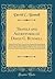 Travels and Adventures of David C. Bunnell: During Twenty-Three Years of a Sea-Faring Life; Containing an Accurate Account of the Battle on Lake Erie, ... Years' Service in the Navy of the United St