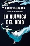 La química del odio (Ana Arén, #2)