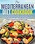 The Mediterranean Diet Cookbook by Jolene Daisy